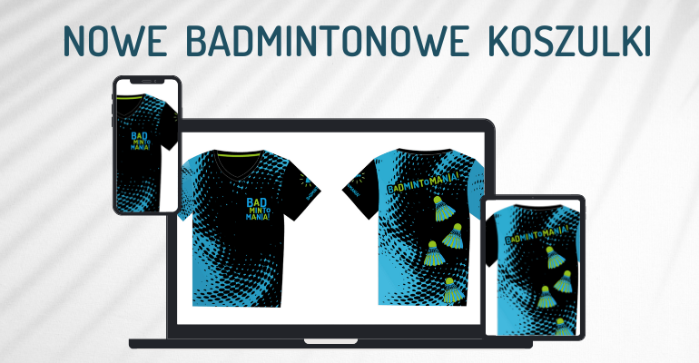 Koszulki badmintonowe Badmintomania 2023! 