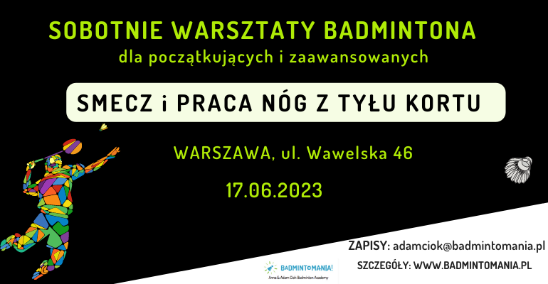 Sobotnie warsztaty badmintona w Warszawie - 17.06.2023 