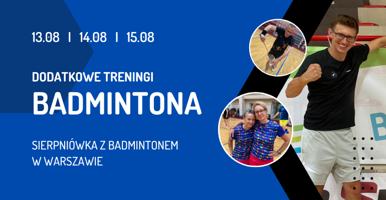 Treningi badmintona w sierpniu w Warszawie