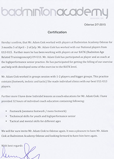 Certyfikat Adam Ciok 3 miesięczny staż w Danii - szkolenie z pracy nóg, techniki i taktyki w badmintonie od poziomu dzieci do profesjonalnych zawodników